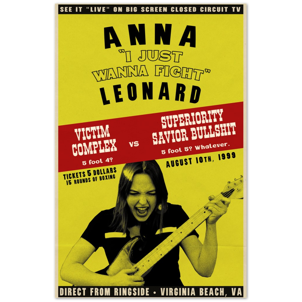 "I Just Wanna Fight" Anna Leonard Poster